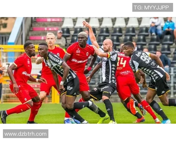 查内尔与安特卫普的精彩对决揭示了足球战术与团队协作的完美结合